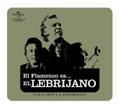 El Flamenco es”エル・レブリハーノ”